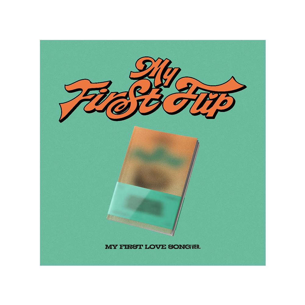 My First Flip (MY FIRST LOVE SONG) Signed